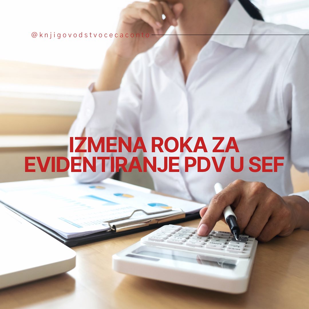 Izmena roka za evidentiranje PDV-a u SEF